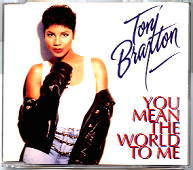 Toni Braxton - You Mean The World To Me CD 1